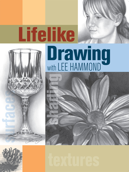 Title details for Lifelike Drawing with Lee Hammond by Lee Hammond - Available
